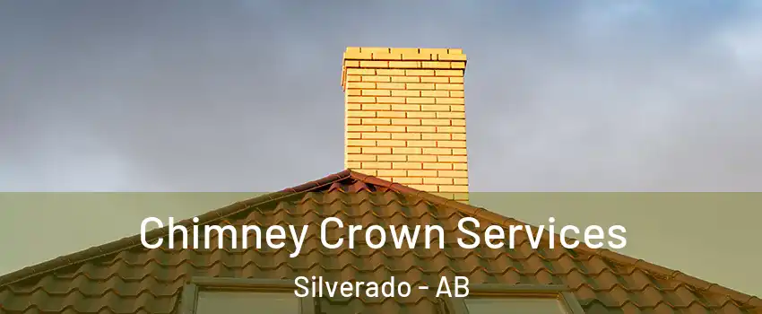  Chimney Crown Services Silverado - AB