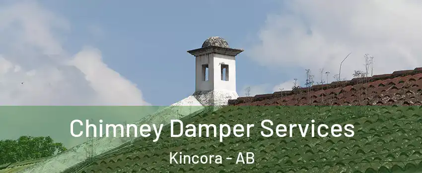 Chimney Damper Services Kincora - AB