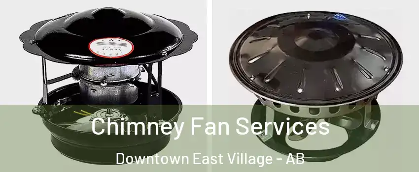  Chimney Fan Services Downtown East Village - AB
