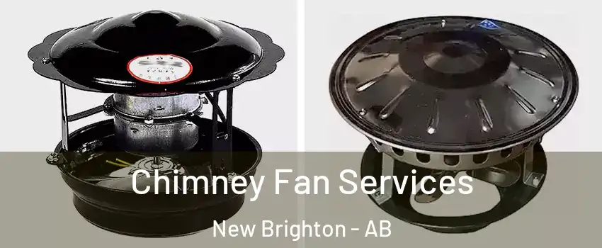  Chimney Fan Services New Brighton - AB