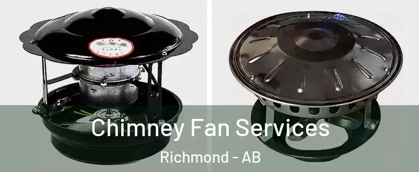  Chimney Fan Services Richmond - AB