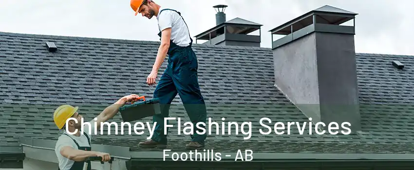  Chimney Flashing Services Foothills - AB