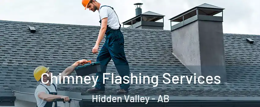 Chimney Flashing Services Hidden Valley - AB