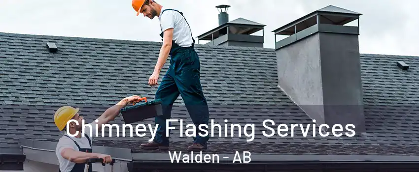 Chimney Flashing Services Walden - AB