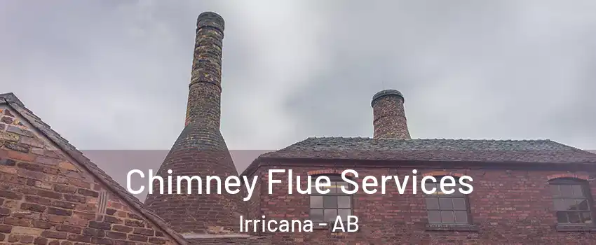  Chimney Flue Services Irricana - AB