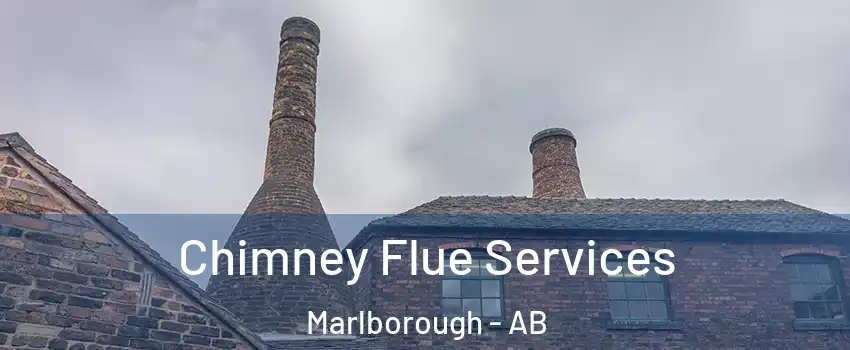  Chimney Flue Services Marlborough - AB