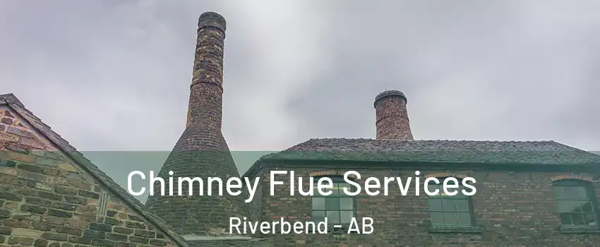  Chimney Flue Services Riverbend - AB