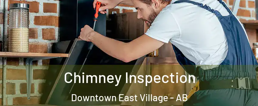  Chimney Inspection Downtown East Village - AB
