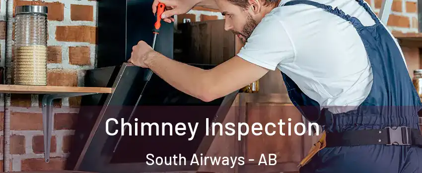  Chimney Inspection South Airways - AB