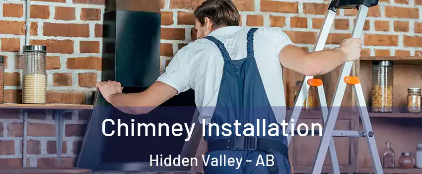  Chimney Installation Hidden Valley - AB