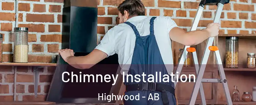  Chimney Installation Highwood - AB