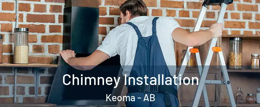  Chimney Installation Keoma - AB