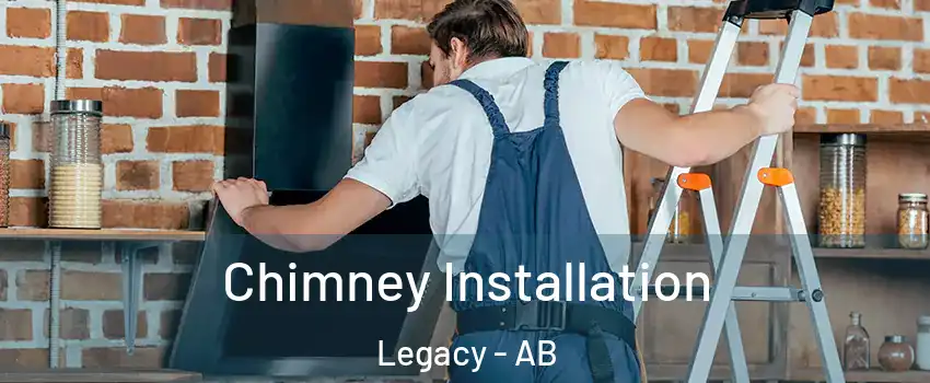  Chimney Installation Legacy - AB