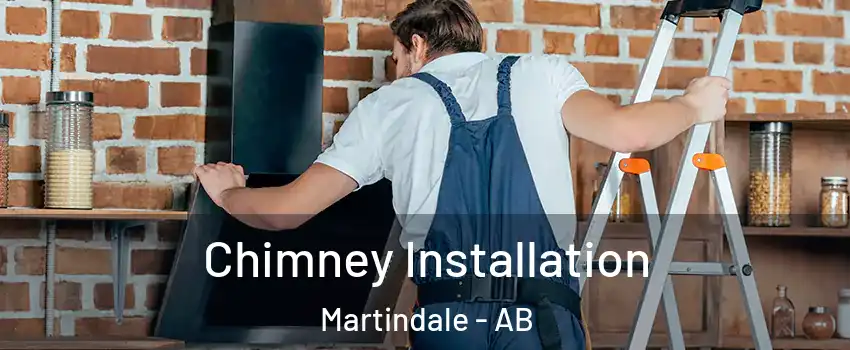  Chimney Installation Martindale - AB