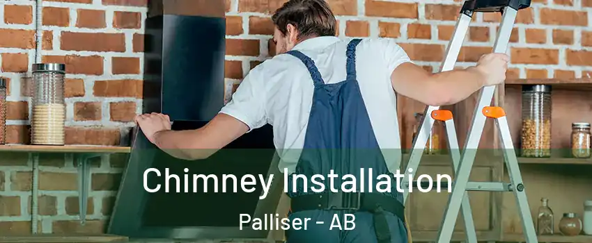  Chimney Installation Palliser - AB