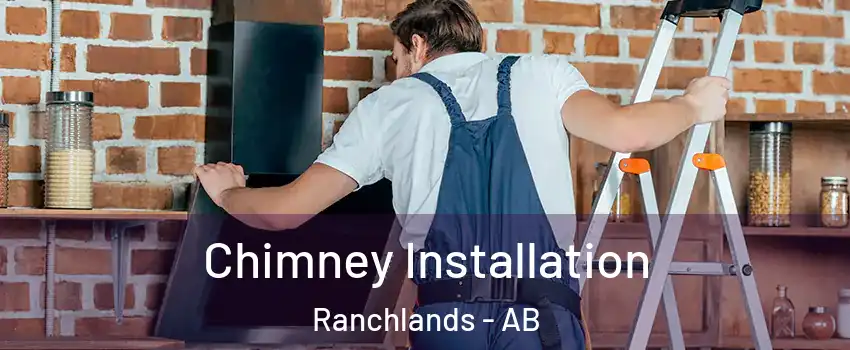  Chimney Installation Ranchlands - AB