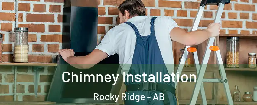  Chimney Installation Rocky Ridge - AB