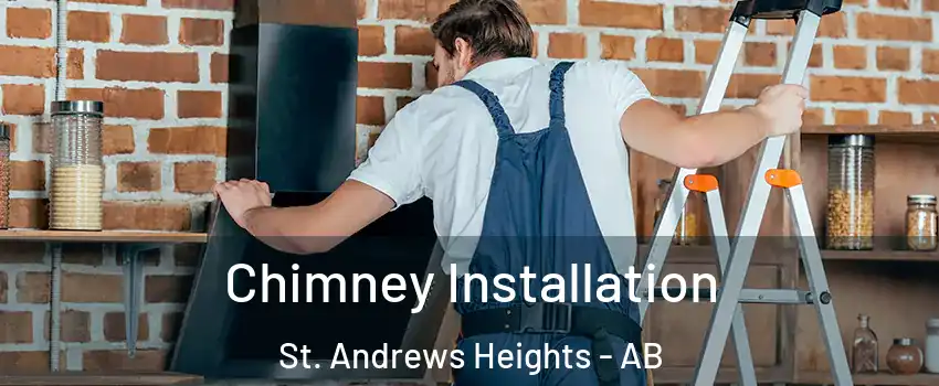  Chimney Installation St. Andrews Heights - AB