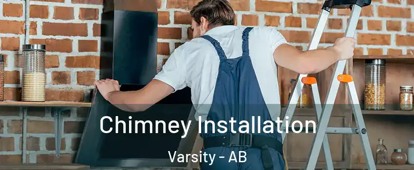  Chimney Installation Varsity - AB
