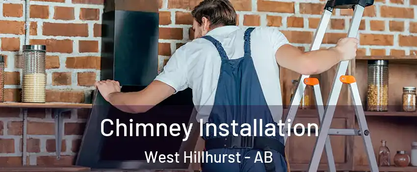  Chimney Installation West Hillhurst - AB