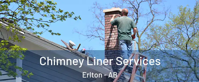  Chimney Liner Services Erlton - AB