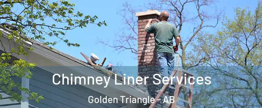  Chimney Liner Services Golden Triangle - AB