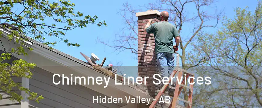  Chimney Liner Services Hidden Valley - AB