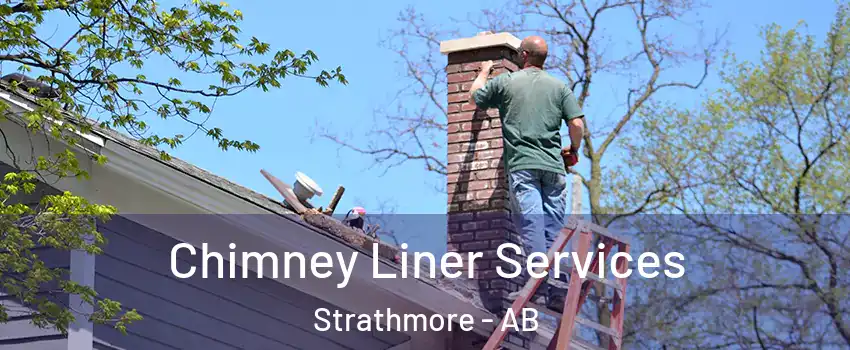  Chimney Liner Services Strathmore - AB