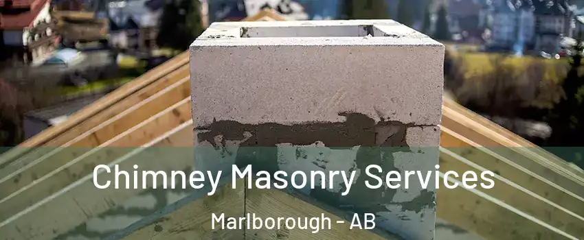  Chimney Masonry Services Marlborough - AB