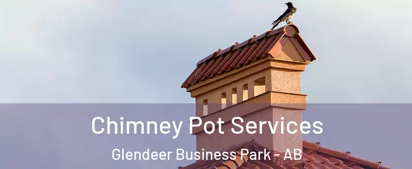  Chimney Pot Services Glendeer Business Park - AB