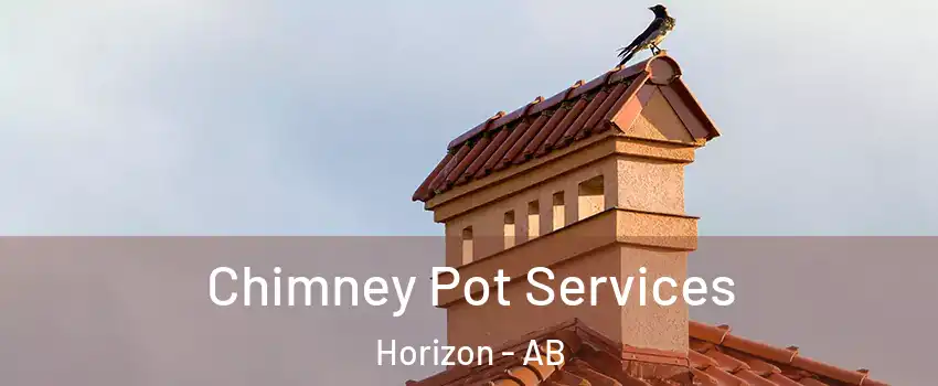 Chimney Pot Services Horizon - AB