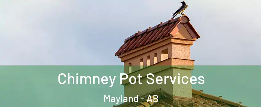 Chimney Pot Services Mayland - AB