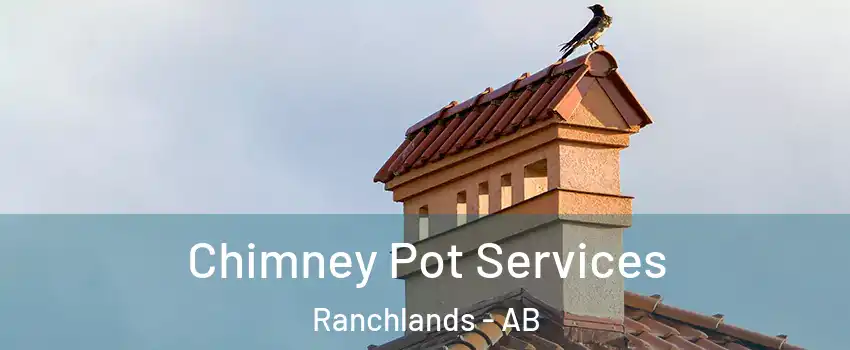  Chimney Pot Services Ranchlands - AB
