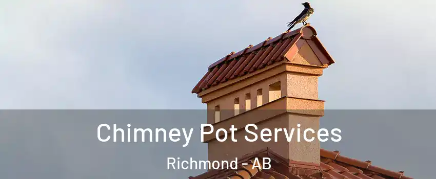  Chimney Pot Services Richmond - AB