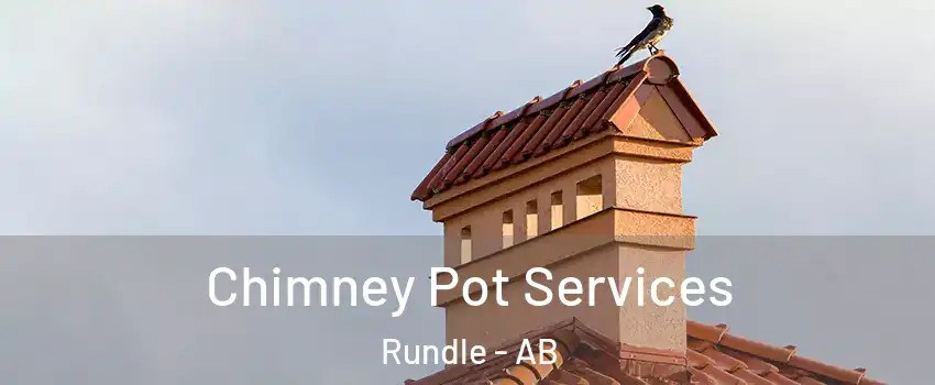  Chimney Pot Services Rundle - AB