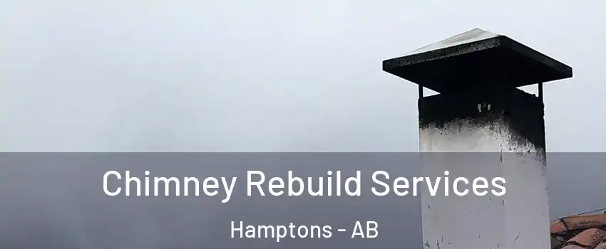  Chimney Rebuild Services Hamptons - AB