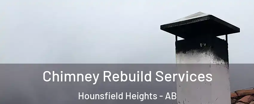  Chimney Rebuild Services Hounsfield Heights - AB