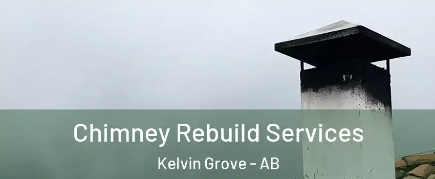  Chimney Rebuild Services Kelvin Grove - AB