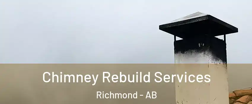  Chimney Rebuild Services Richmond - AB