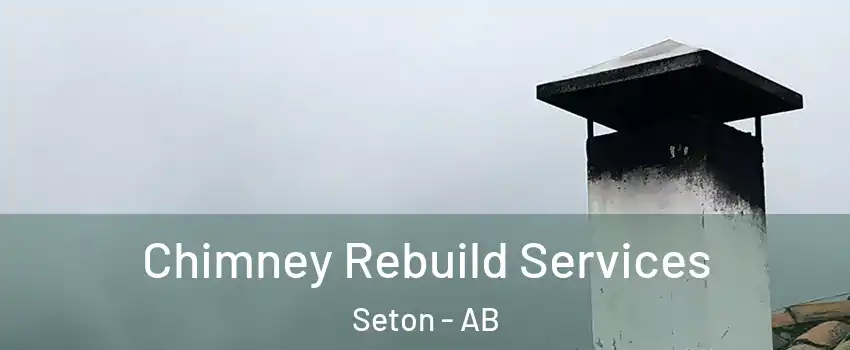 Chimney Rebuild Services Seton - AB