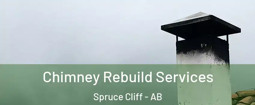  Chimney Rebuild Services Spruce Cliff - AB