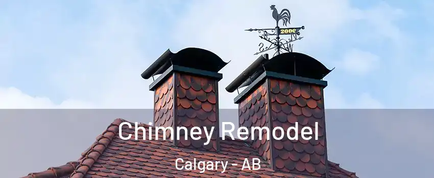  Chimney Remodel Calgary - AB