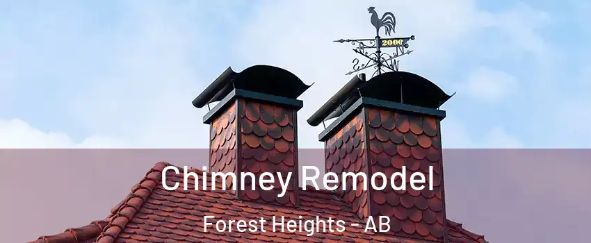  Chimney Remodel Forest Heights - AB