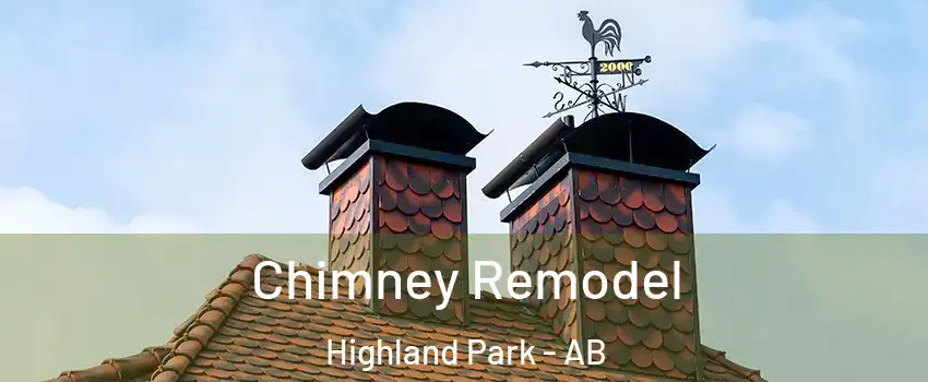  Chimney Remodel Highland Park - AB
