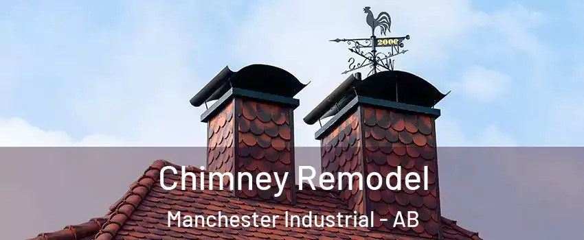  Chimney Remodel Manchester Industrial - AB