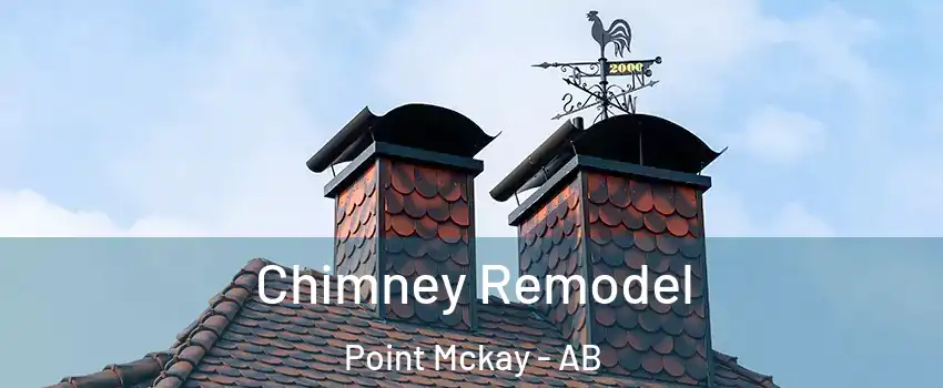  Chimney Remodel Point Mckay - AB