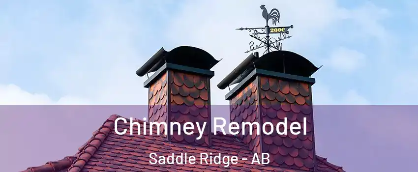  Chimney Remodel Saddle Ridge - AB