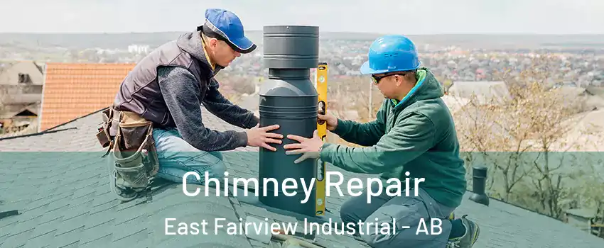 Chimney Repair East Fairview Industrial - AB