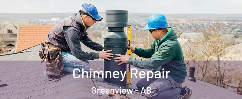  Chimney Repair Greenview - AB