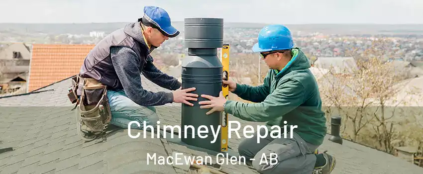  Chimney Repair MacEwan Glen - AB
